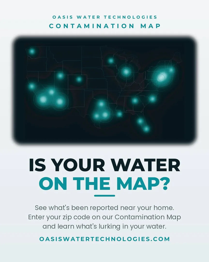 Oasis Water Technologies Instagram post: contamination map, matching a filter pack to your local water report